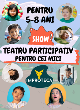 Teatru participativ pentru cei mici -> 5-8 ani