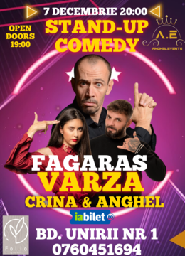 Fagaras: Stand-up comedy cu Varza, Anghe si Crina