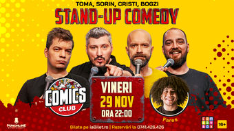 Stand-up cu Cristi, Toma, Sorin și Bogzi la ComicsClub!