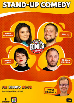 Stand-up cu Maria, Ioana Luiza, Banciu și Mălăele la ComicsClub!