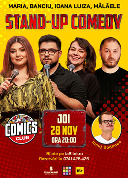 Stand-up cu Maria, Ioana Luiza, Banciu și Mălăele la ComicsClub!