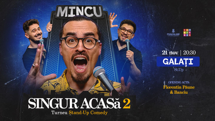 Galati: Stand-up Comedy cu Mincu, Banciu și Edi Rădoiu