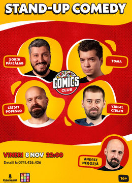 Stand-up cu Cristi, Toma, Sorin și Virgil la ComicsClub!