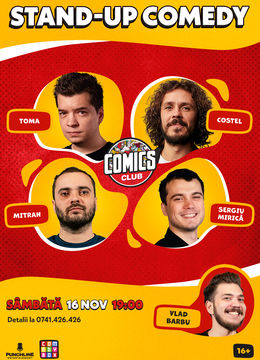 Stand-up cu Costel, Toma, Mitran și Mirica la ComicsClub!