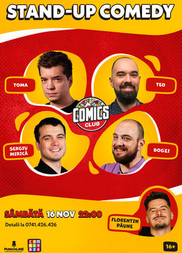 Stand-up cu Teo, Toma, Mirica și Bogzi la ComicsClub!