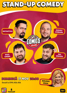 Stand-up cu Natanticu, Raul, Andrei Ciobanu și Edi la ComicsClub!