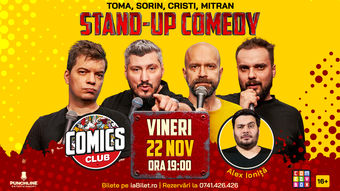 Stand-up cu Cristi, Toma, Sorin și Mitran la ComicsClub!