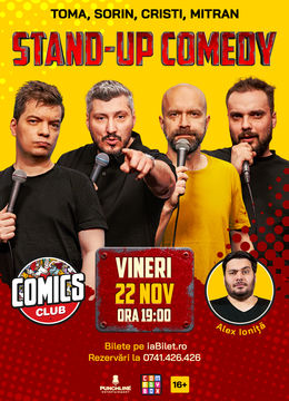 Stand-up cu Cristi, Toma, Sorin și Mitran la ComicsClub!