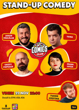 Stand-up cu Cristi, Toma, Sorin și Ioana Luiza la ComicsClub!