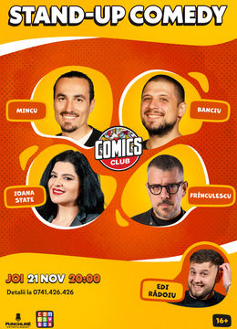 Stand-up cu Mincu, Frînculescu, Banciu și Ioana State la ComicsClub!