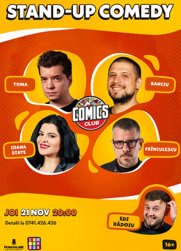 Stand-up cu Toma, Frînculescu, Banciu și Ioana State la ComicsClub!