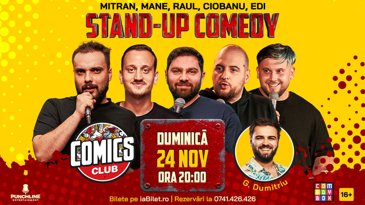 Stand-up cu Mane Voicu, Mitran, Raul, Andrei Ciobanu și Edi la ComicsClub!