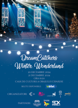 Cisnadie: DreamCatchers Winter Wonderland