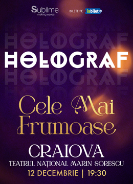 Craiova: Holograf - Cele mai frumoase