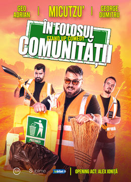 Lisabona: Stand-up Comedy cu Micutzu, Geo Adrian si George Dumitru - “IN FOLOSUL COMUNITATII” - ora 18:00