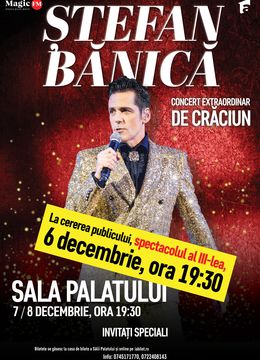 Concert extraordinar de Crăciun "Ștefan Bănică" - 6 decembrie