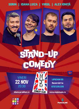 Mojo: Stand-up Comedy cu  Sorin Pârcălab, Ioana Luiza, Bogzi și Alex Ioniță