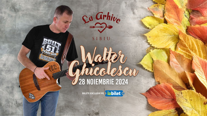 Sibiu: Concert Walter Ghicolescu la Arhive Sibiu