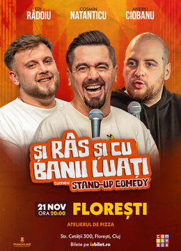 Floresti | Stand-up Comedy cu Cosmin Natanticu, Andrei Ciobanu și Raul Gheba