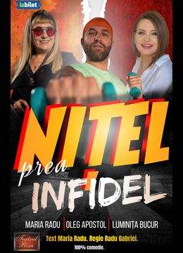 Nitel prea infidel