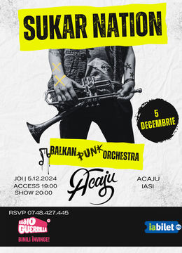 Iași: Sukar Nation - Concert Balkanic Punk @ Acaju