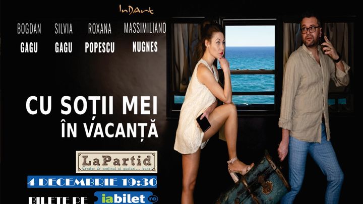 Lehliu-Gară: Teatru la interior: "Cu soții mei în vacanță!"