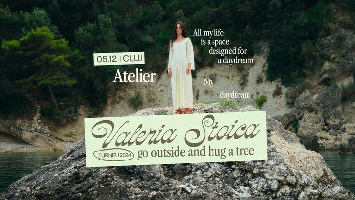 Cluj-Napoca: Valeria Stoica • Go Outside And Hug A Tree •