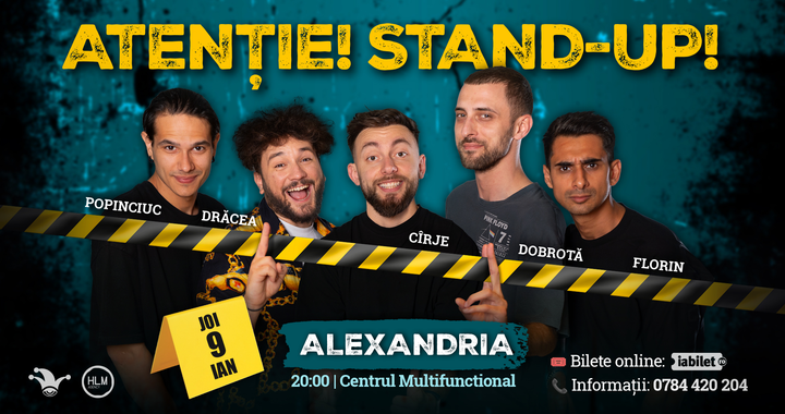 Alexandria: Stand-up comedy cu Drăcea, Cîrje, Florin, Dobrotă și Popinciuc