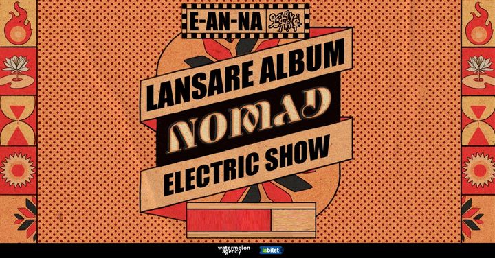 E-AN-NA | Lansare album NOMAD