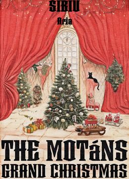 Sibiu: The Motans Grand Christmas