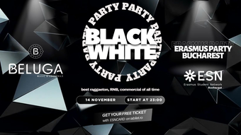 Black & White Party Erasmus Party Bucharest