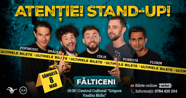 Fălticeni: Stand-up comedy cu Drăcea, Cîrje, Florin, Dobrotă și Popinciuc - 19:30