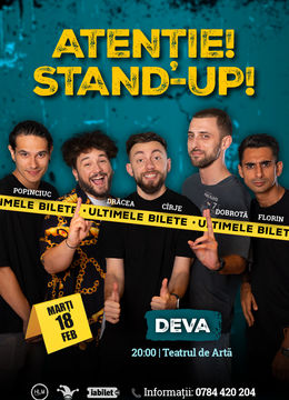 Deva: Stand-up comedy cu Drăcea, Cîrje, Florin, Dobrotă și Popinciuc