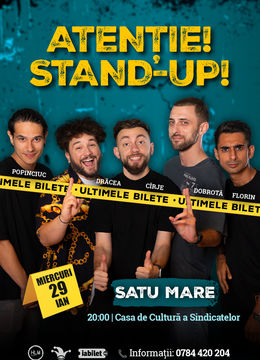 Satu Mare: Stand-up comedy cu Drăcea, Cîrje, Florin, Dobrotă și Popinciuc