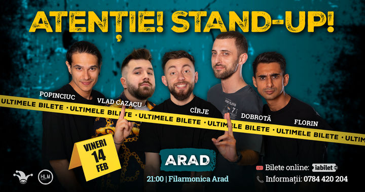 Arad: Stand-up comedy cu Cîrje, Florin, Dobrotă, Popinciuc și Cazacu