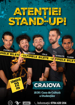 Craiova: Stand-up comedy cu Drăcea, Cîrje, Florin, Dobrotă și Popinciuc