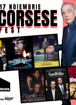 Scorsese Fest la Cinema Europa