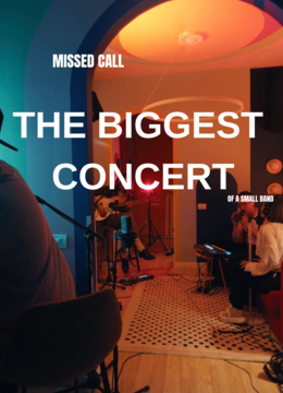 THE BIGGEST CONCERT OF A SMALL BAND by Missed Call