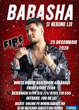 Calarasi: Fire Club @ Babasha