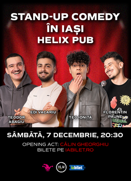 Iași: Stand-up Comedy cu Edi Vacariu, Florentin Păune, Teo Ioniță și Teo Abagiu