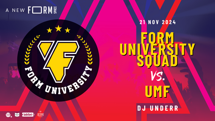 FORM University Party with DJ Underr at FORM Space