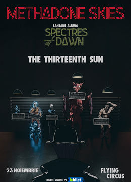 Cluj-Napoca: Methadone Skies & The Thirteenth Sun - Lansare album Spectres at Dawn