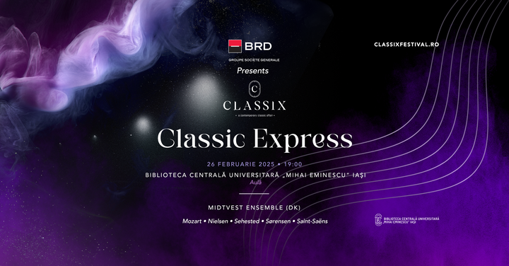 Iași: Classic Express :: Classix Festival 2025