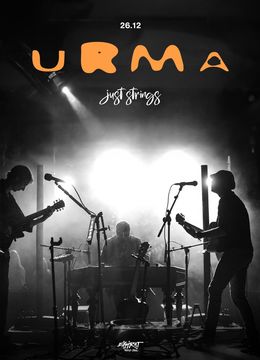 URMA • Just Strings • Expirat • 26.12