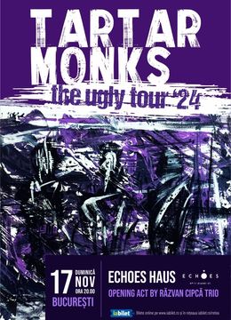 Tartar Monks – The Ugly Tour ‘24