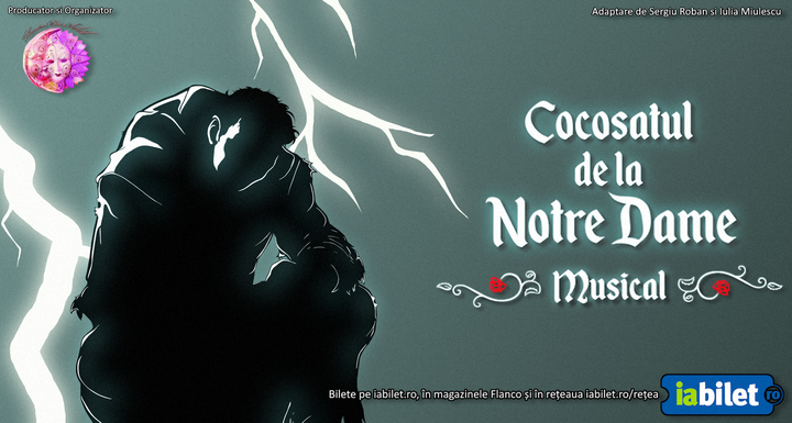 Oradea: Musical “Cocosatul de la Notre Dame”