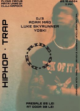 Cluj-Napoca: Ride or Die with DJ's Adam Mag, Luke Skyrunner & Yoski