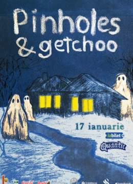 Pinholes & Getchoo • 17.01