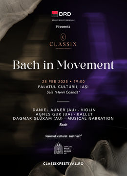 Iași: Bach In Movement: Classix Festival 2025