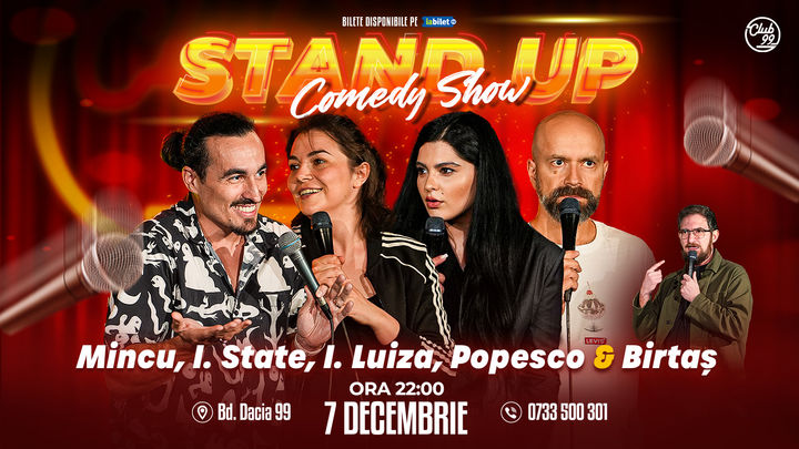 Stand Up Comedy cu Mincu, Ioana Luiza, Ioana State, Cristi Popesco - Birtaș @Club99